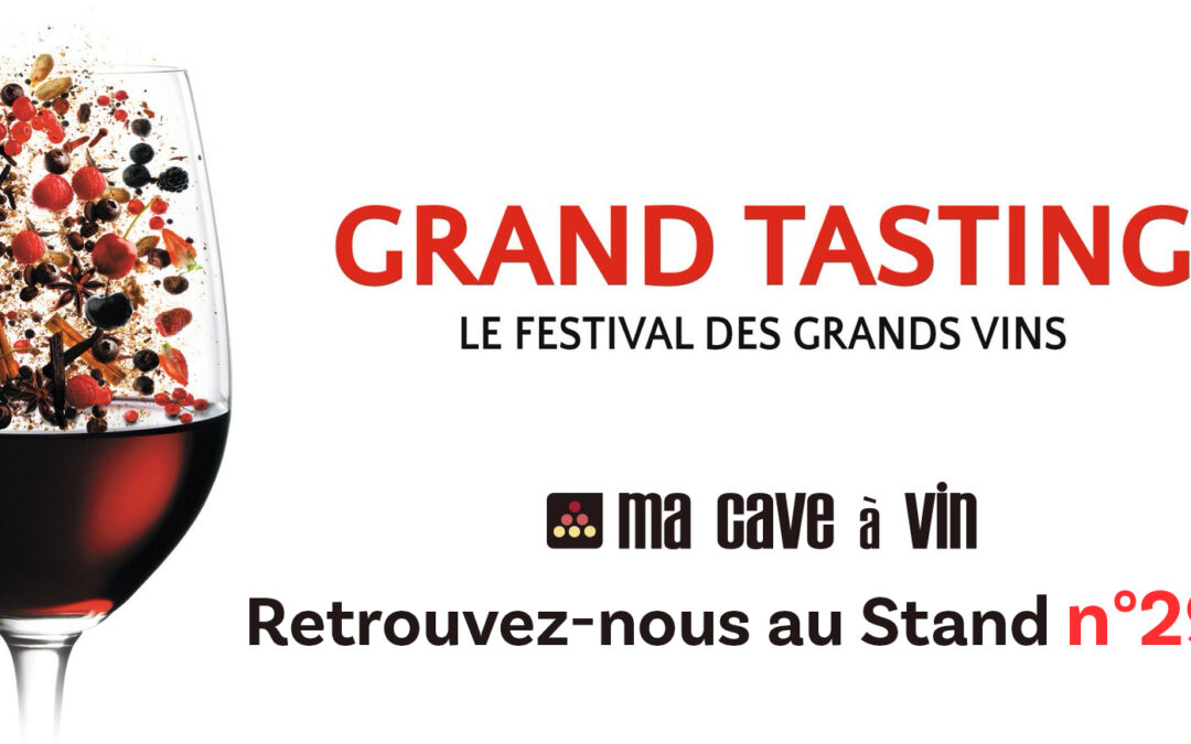 Ma Cave à vin au Grand Tasting Paris – 29 et 30 Novembre 2019